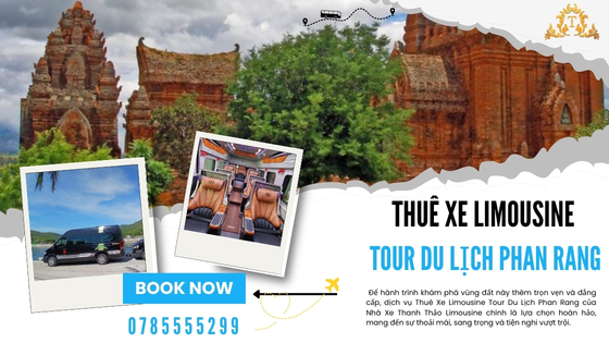 Thuê Xe Limousine Tour Du Lịch Phan Rang