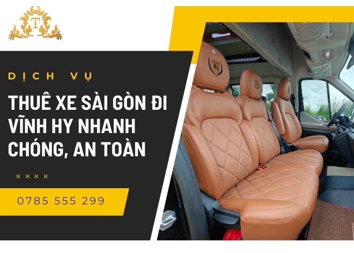 Dịch vụ thuê limousine xe Sài Gòn đi Vĩnh Hy nhanh chóng, an toàn