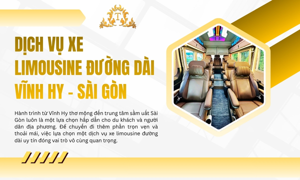 Dịch vụ xe Limousine đường dài Vĩnh Hy - Sài Gòn