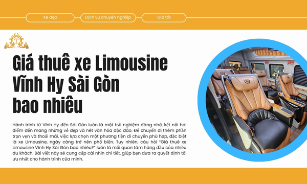 Giá thuê xe Limousine Vĩnh Hy Sài Gòn bao nhiêu