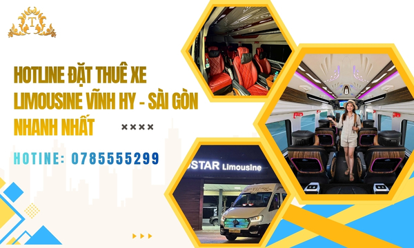 Hotline đặt thuê xe limousine Vĩnh Hy - Sài Gòn nhanh nhất