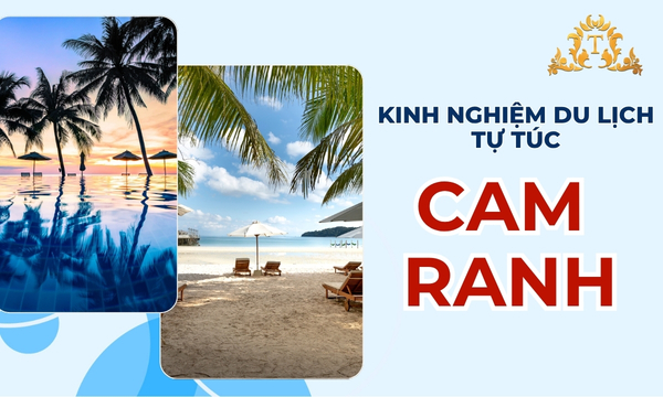 Kinh nghiệm du lịch Cam Ranh tự túc