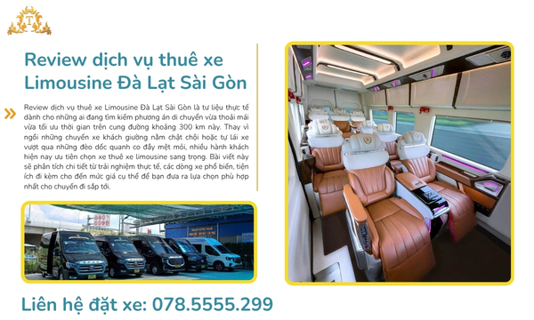 Review dịch vụ thuê xe Limousine Đà Lạt Sài Gòn