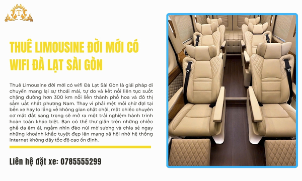 Thuê Limousine đời mới có wifi Đà Lạt Sài Gòn