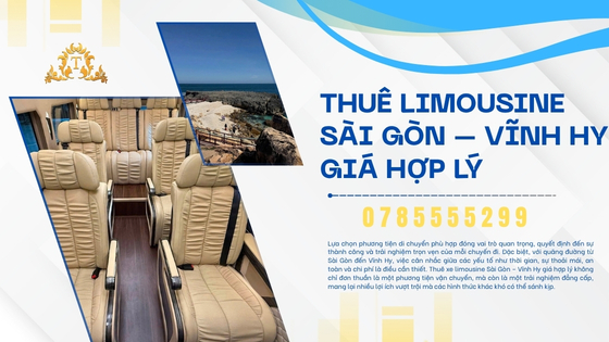 Thuê Limousine Sài Gòn – Vĩnh Hy giá hợp lý