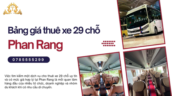 Bảng giá thuê xe 29 chỗ Phan Rang