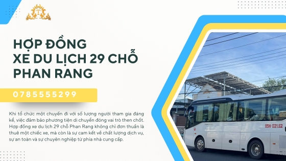 Hợp đồng xe du lịch 29 chỗ Phan Rang