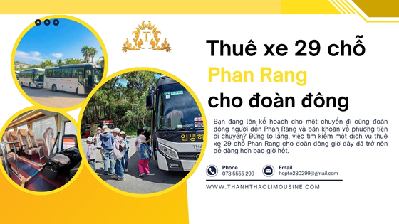 Thuê xe 29 chỗ Phan Rang cho đoàn đông