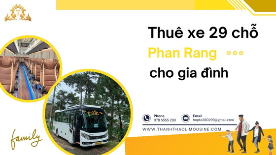 Thuê xe 29 chỗ Phan Rang cho gia đình