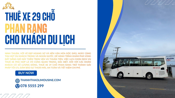 Thuê xe 29 chỗ Phan Rang cho khách du lịch