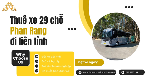 Thuê xe 29 chỗ Phan Rang đi liên tỉnh