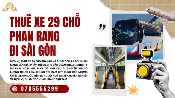 Thuê xe 29 chỗ Phan Rang đi Sài Gòn