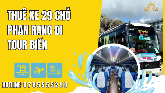 Thuê xe 29 chỗ Phan Rang đi tour biển