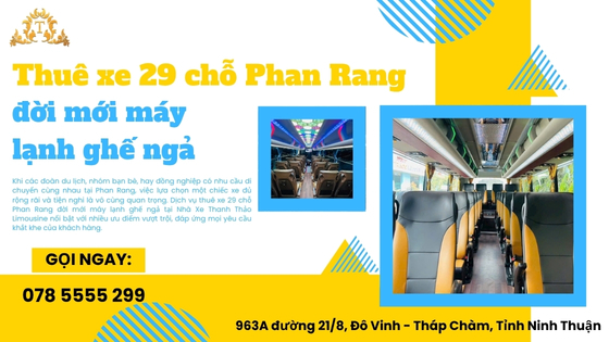 Thuê xe 29 chỗ Phan Rang đời mới máy lạnh ghế ngả