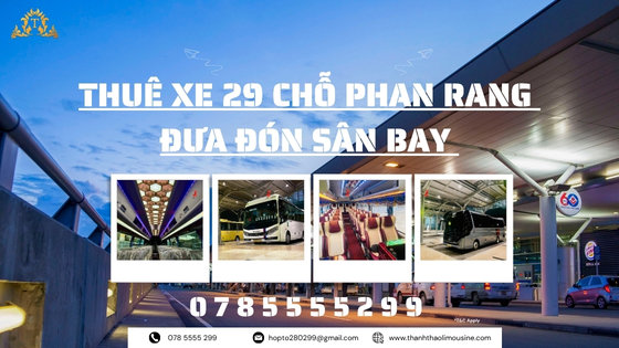 Thuê xe 29 chỗ Phan Rang đưa đón sân bay 