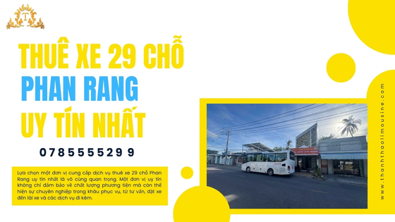 Thuê xe 29 chỗ Phan Rang uy tín nhất
