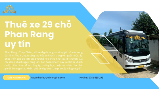  Thuê xe 29 chỗ Phan Rang uy tín