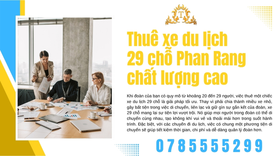 Thuê xe du lịch 29 chỗ Phan Rang chất lượng cao