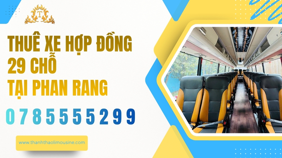Thuê xe Hợp Đồng 29 chỗ tại Phan Rang