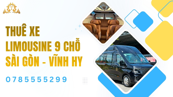 Thuê xe Limousine 9 chỗ Sài Gòn – Vĩnh Hy