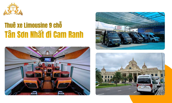 Thuê xe Limousine 9 chỗ Tân Sơn Nhất đi Cam Ranh