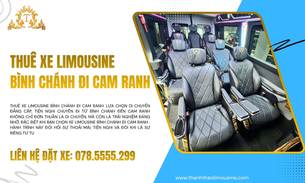Thuê xe Limousine Bình Chánh đi Cam Ranh