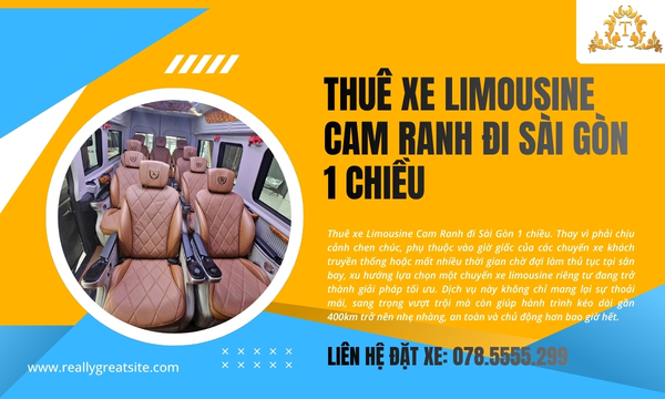 Thuê xe Limousine Cam Ranh đi Sài Gòn 1 chiều