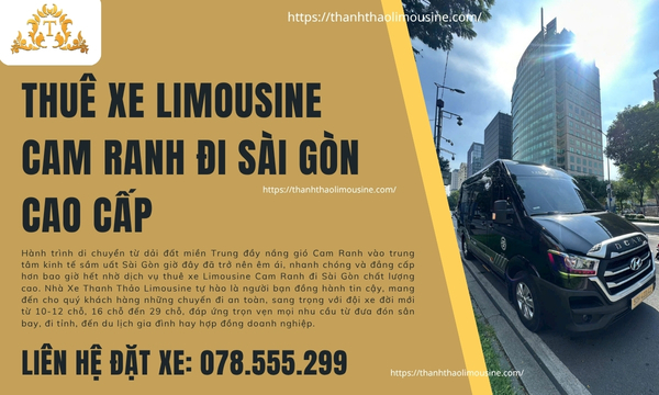 Thuê xe Limousine Cam Ranh đi Sài Gòn cao cấp