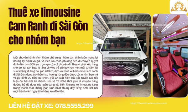 Thuê xe limousine Cam Ranh đi Sài Gòn cho nhóm bạn