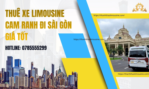 Thuê xe Limousine Cam Ranh đi Sài Gòn giá tốt