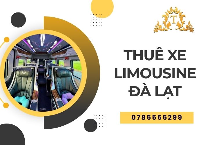 Thuê Xe Limousine Đà Lạt