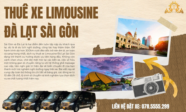 Thuê xe Limousine Đà Lạt Sài Gòn