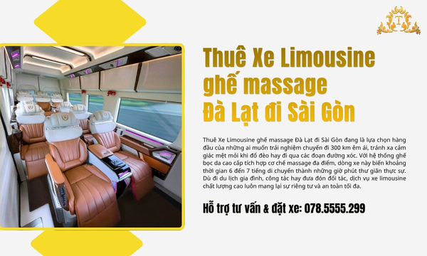 Thuê Xe Limousine ghế massage Đà Lạt đi Sài Gòn