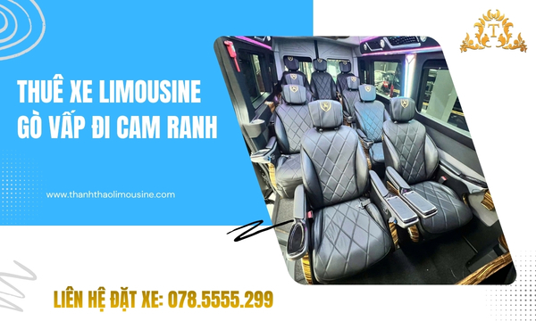 Thuê xe Limousine Gò Vấp đi Cam Ranh