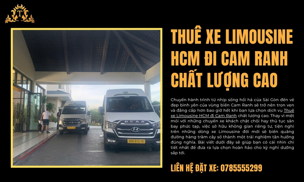 Thuê xe Limousine HCM đi Cam Ranh chất lượng cao
