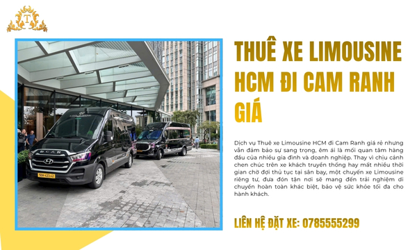 Thuê xe Limousine HCM đi Cam Ranh giá rẻ
