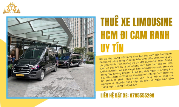 Thuê xe Limousine HCM đi Cam Ranh uy tín