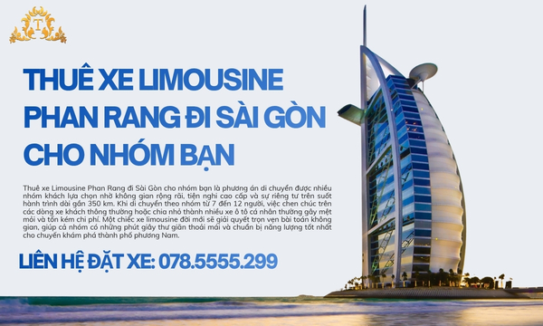 Thuê xe Limousine Phan Rang đi Sài Gòn cho nhóm bạn