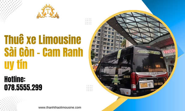 Thuê xe Limousine Sài Gòn - Cam Ranh uy tín