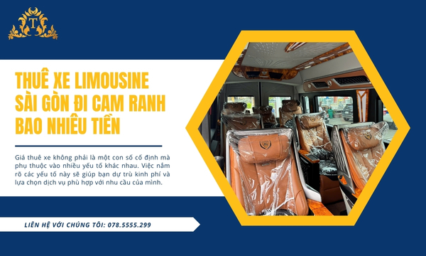 Thuê xe Limousine Sài Gòn đi Cam Ranh bao nhiều tiền