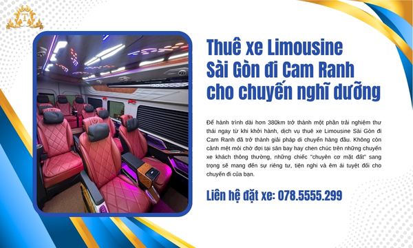 Thuê xe Limousine Sài Gòn đi Cam Ranh cho chuyến nghĩ dưỡng