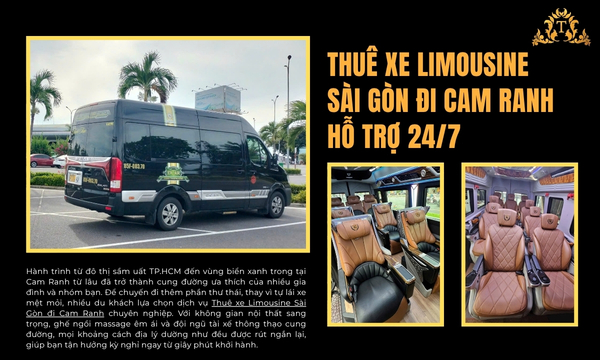 Thuê xe Limousine Sài Gòn đi Cam Ranh hỗ trợ 24/7