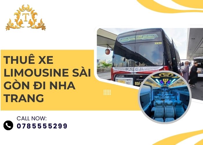 Thuê Xe Limousine Sài Gòn Đi Nha Trang
