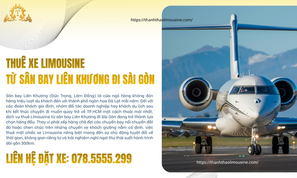 Thuê xe Limousine từ sân bay Liên Khương đi Sài Gòn