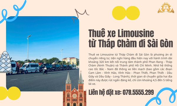 Thuê xe Limousine từ Tháp Chàm đi Sài Gòn