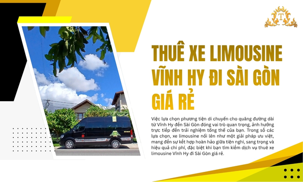 Thuê xe limousine Vĩnh Hy đi Sài Gòn giá rẻ