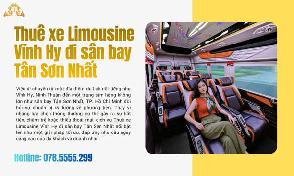 Thuê xe Limousine Vĩnh Hy đi sân bay Tân Sơn Nhất