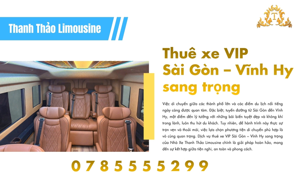 Thuê xe VIP Sài Gòn – Vĩnh Hy sang trọng
