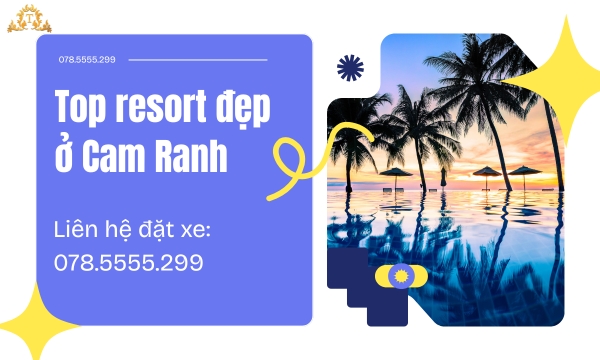 Top resort đẹp ở Cam Ranh