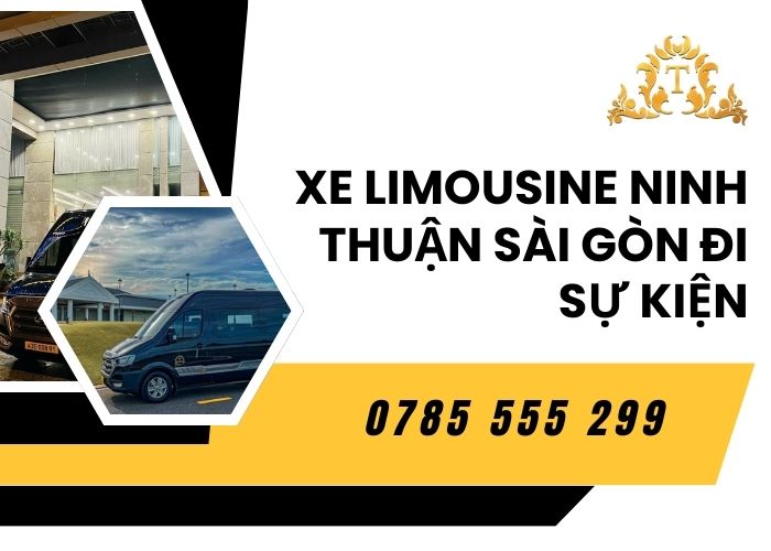 Xe limousine Ninh Thuận Sài Gòn đi sự kiện